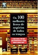 Conheça os 100 melhores livros de negócios de todos os tempos