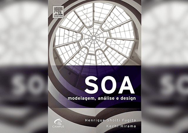 Você sabe o que é SOA?