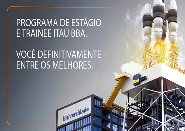 Itaú BBA oferece vagas para o Programa de Estágio e Trainee