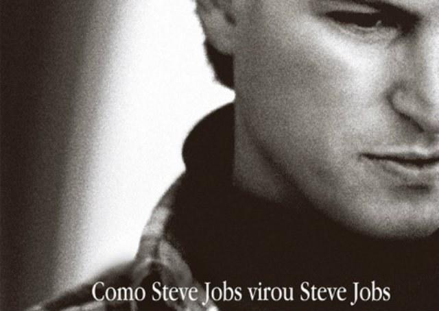 Novo livro mostra como Steve Jobs virou Steve Jobs
