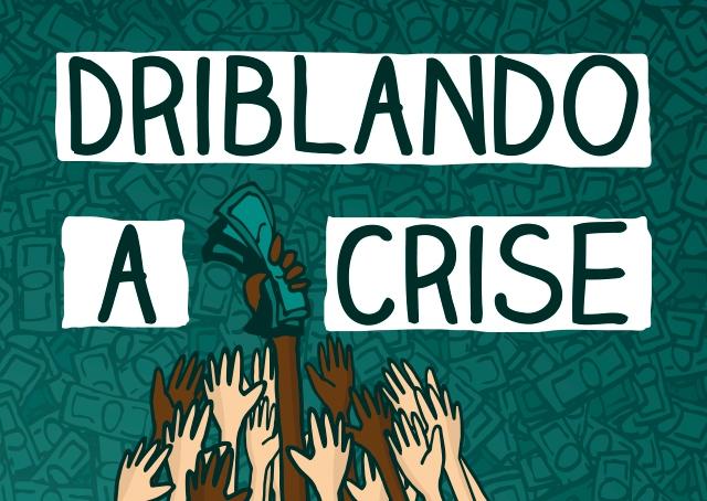 Baixe grátis o ebook "Driblando a crise: como dar a volta por cima e prosperar"