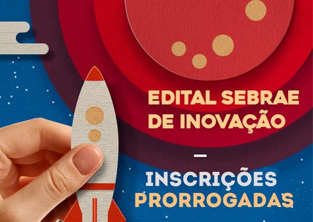 Últimos dias para inscrever seu negócio em edital de R$ 20 milhões do Sebrae