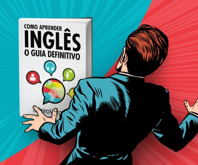 E-book grátis: 'Como Aprender Inglês - O guia definitivo'