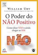 O Poder do Não Positivo