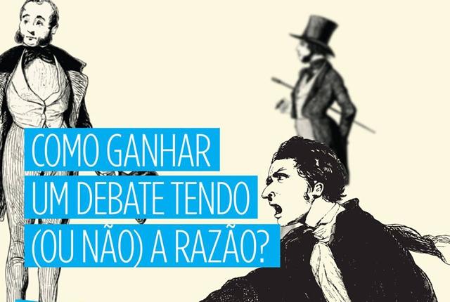Como ganhar um debate tendo (ou não) a razão?