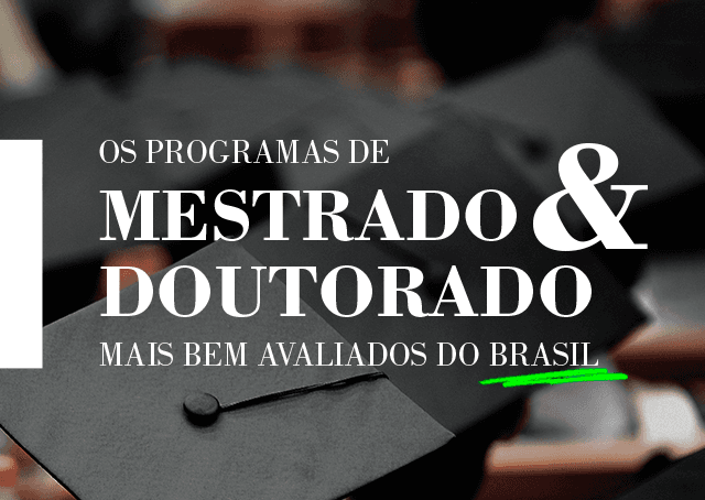 Os programas de mestrado e doutorado em Administração mais bem avaliados do Brasil