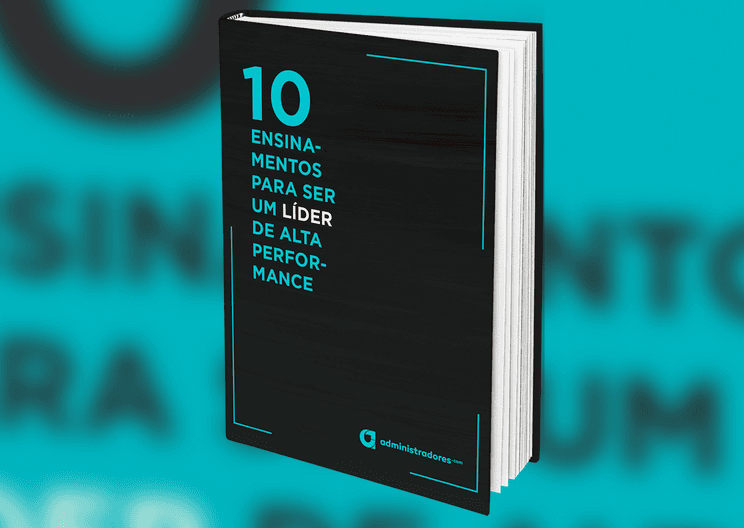 Baixe gratuitamente o e-book sobre liderança do Administradores