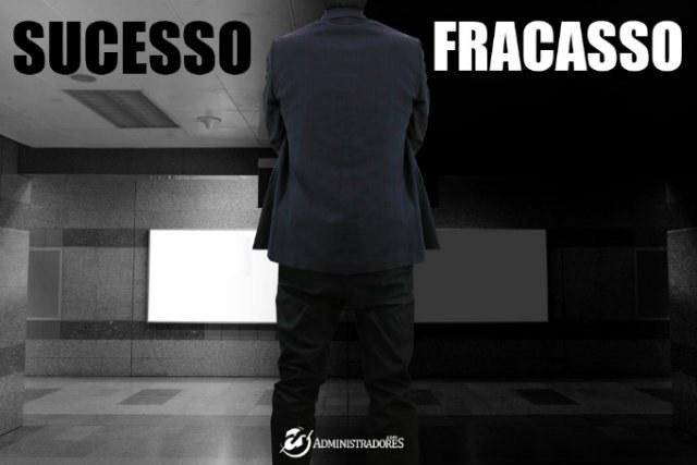 Sucesso e fracasso: extremos que se complementam