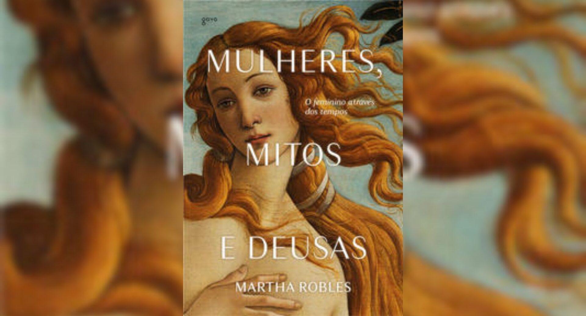 Mulheres, mitos e deusas: o que a sabedoria arquetípica feminina ensina sobre liderança e transformação organizacional