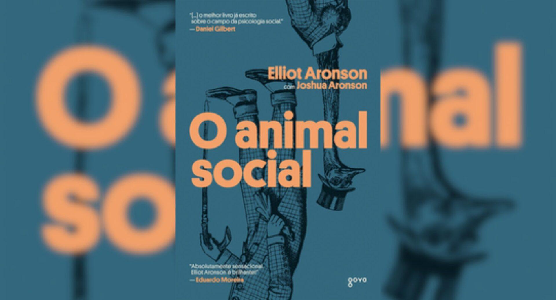 O animal social: como as emoções moldam nossas decisões e transformam a liderança empresarial