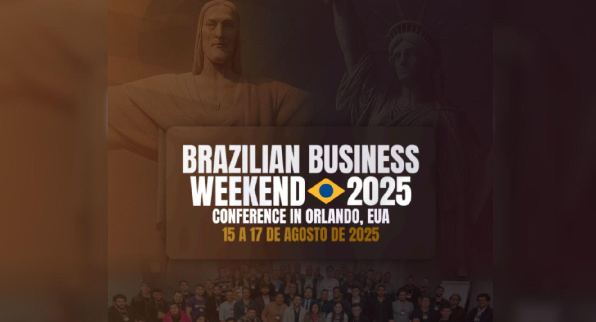 Palestrantes de destaque marcam presença no Brazilian Business Weekend 2025 em Orlando