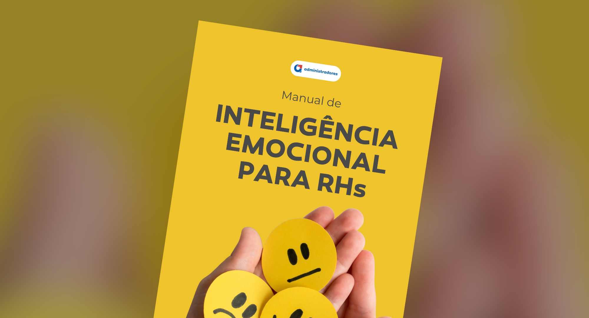 Este manual gratuito ensina Inteligência Emocional para RHs aplicarem nas empresas