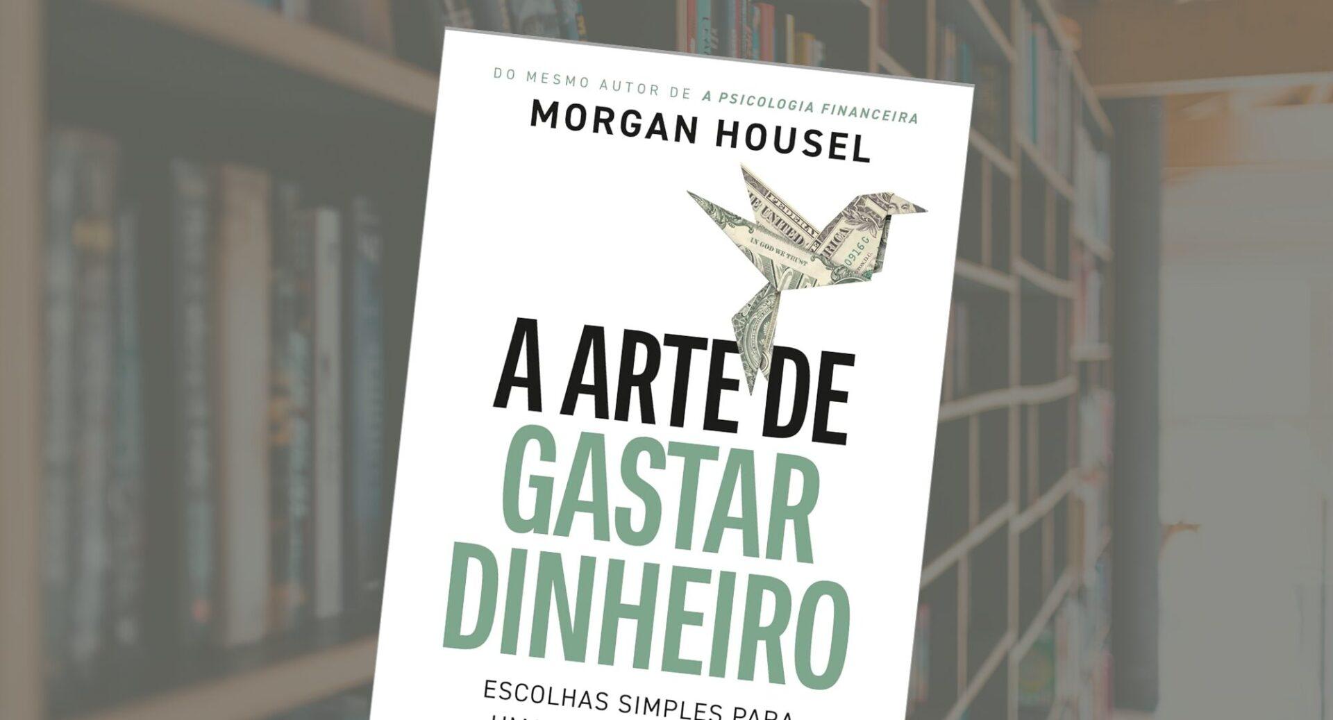 Existe um jeito inteligente de gastar dinheiro? Sim, e este livro explica como