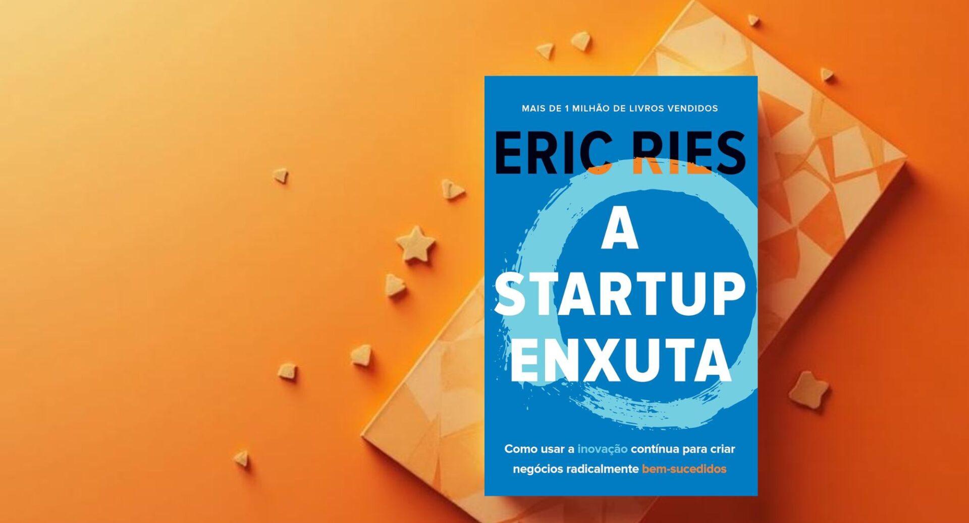 Por que este livro continua sendo a bíblia dos empreendedores modernos