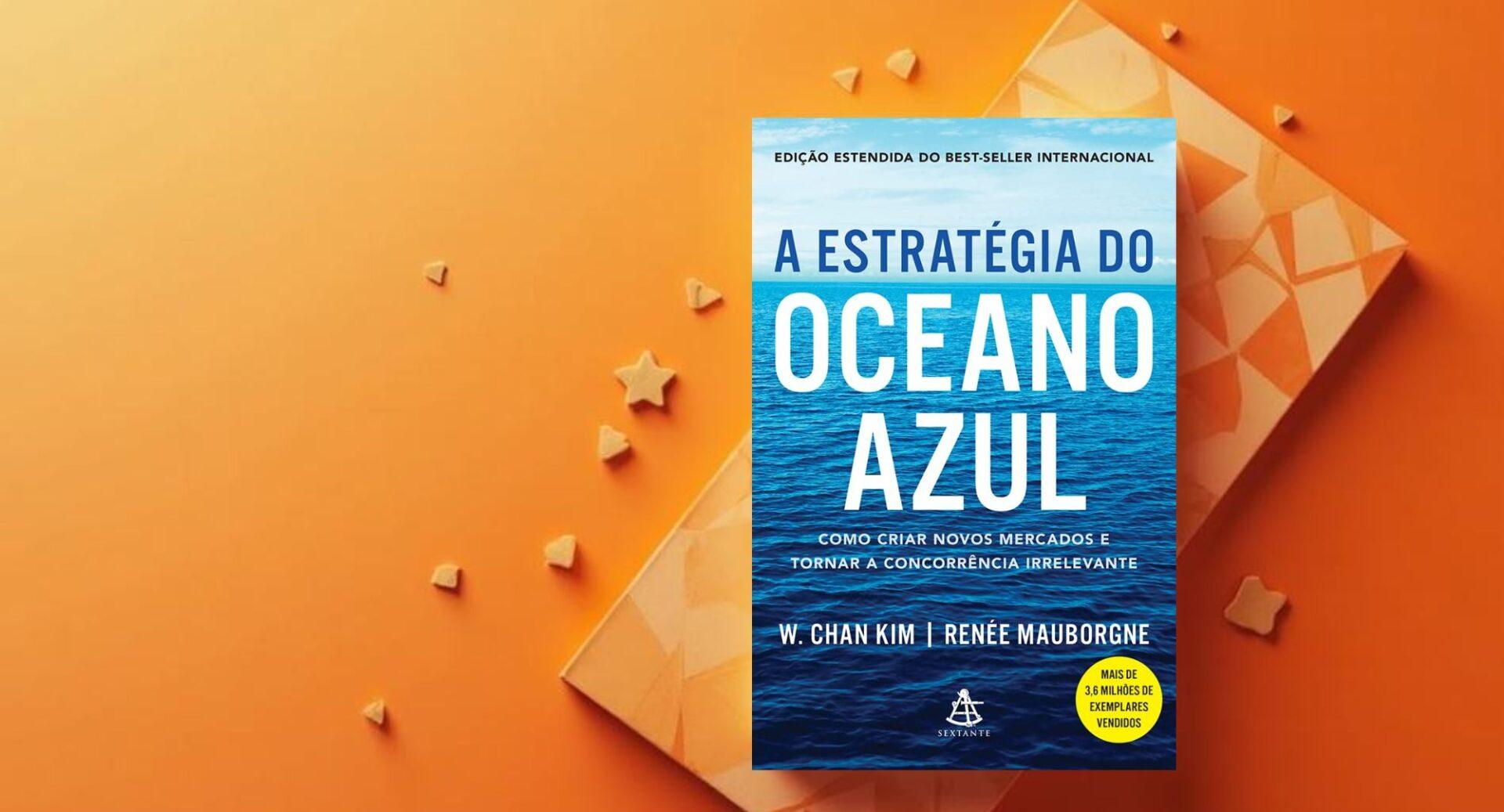 Por que aprender a enxergar o mercado como um oceano azul pode mudar sua empresa