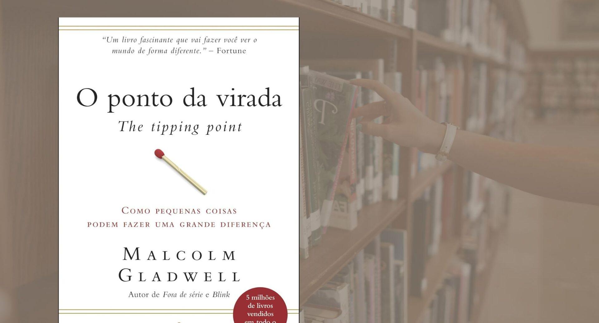 Por que algumas ideias explodem de repente? Este livro revela o momento exato em que tudo muda