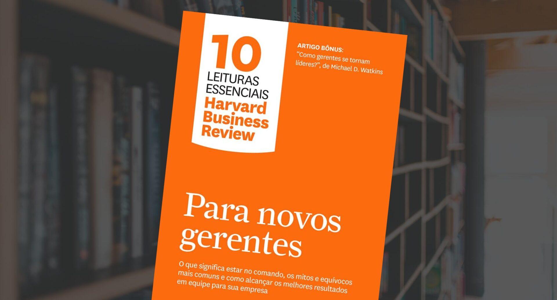 Virou gerente agora? A HBR reuniu em um livro tudo o que você precisa saber