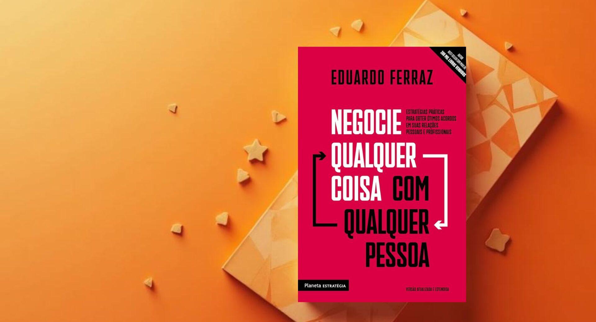 Quer negociar melhor sem virar especialista? Este livro ensina o básico que quase ninguém domina