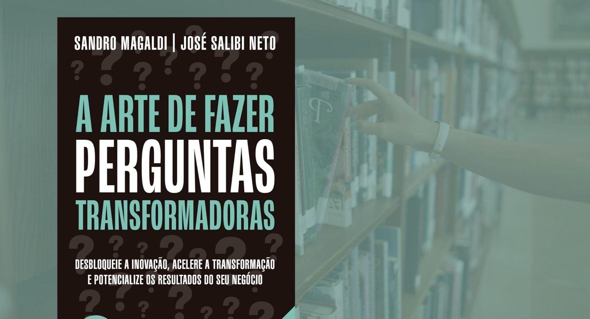 Quer liderar melhor e inovar mais? Este livro explica por que tudo começa com uma boa pergunta
