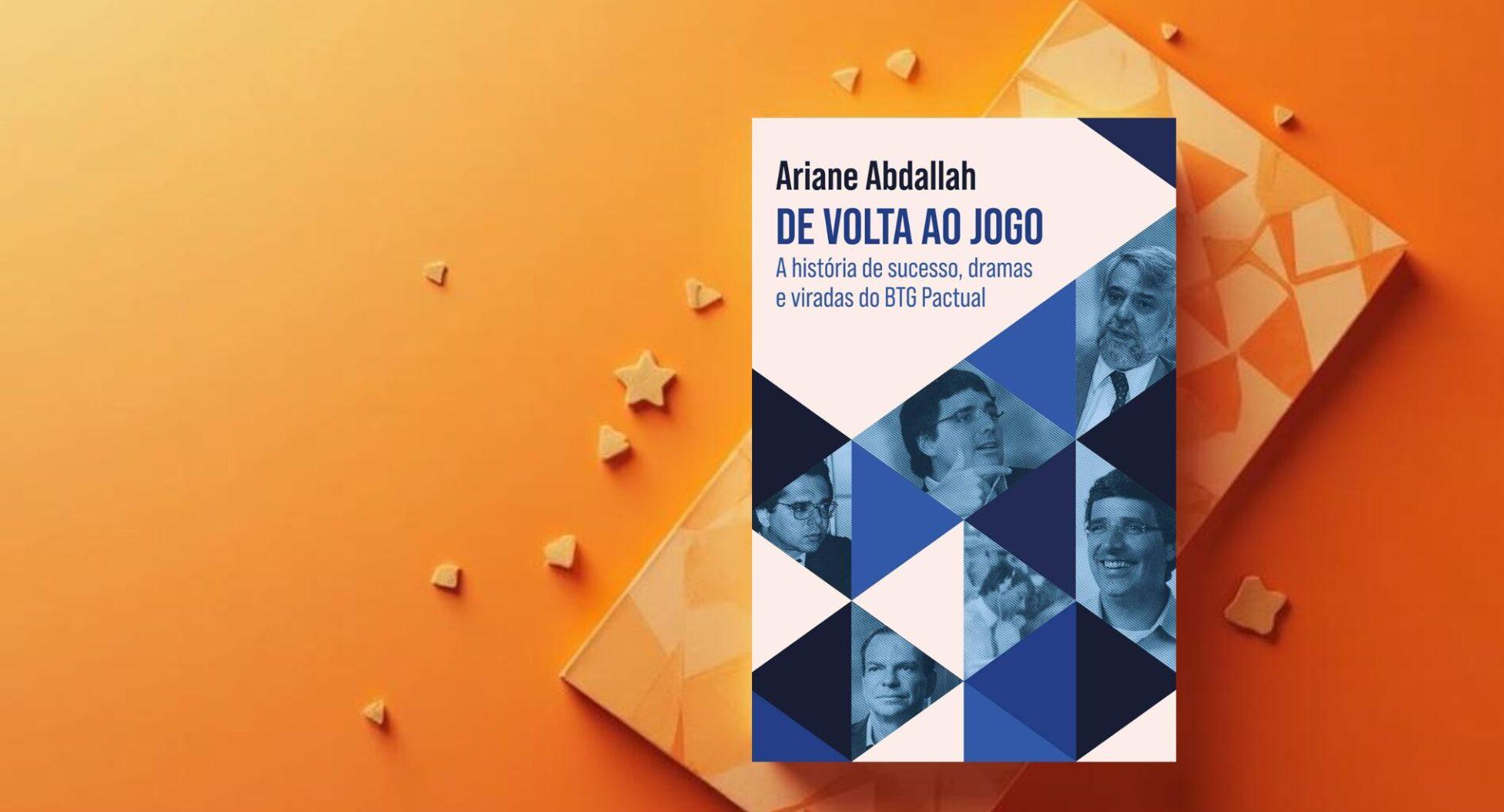 Ambição, risco e reinvenção: o que a história do BTG Pactual ensina sobre liderança corporativa