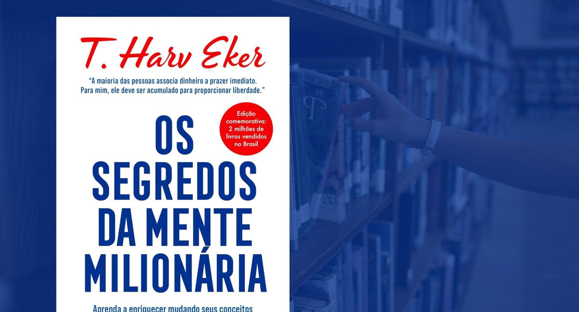 A riqueza começa na cabeça? Este livro garante que sim