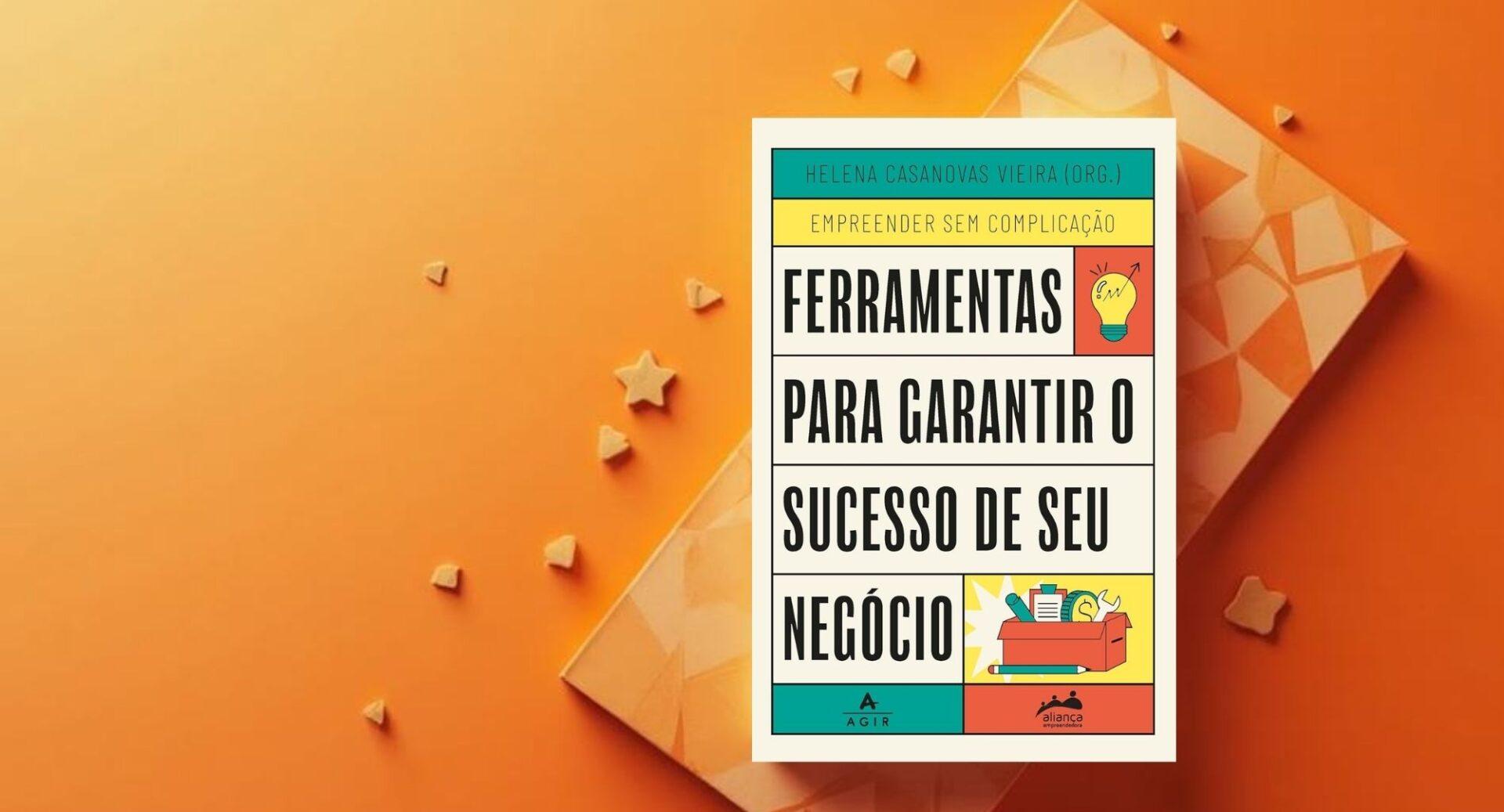 Dá para organizar, vender e crescer sem complicar a gestão? Este livro mostra as ferramentas certas