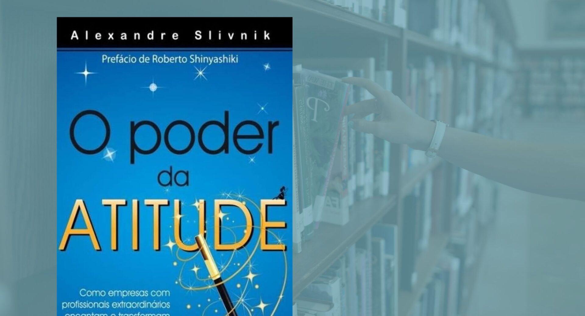 Atitude pode mesmo transformar clientes em fãs? Este livro explica por que sim