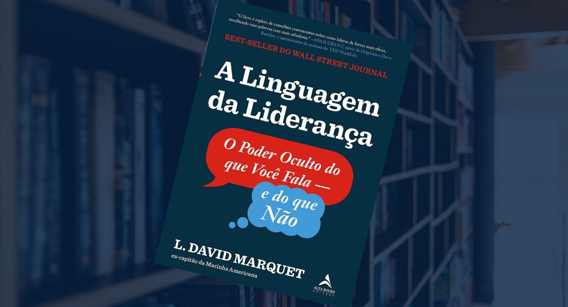 4 livros que ajudam a desenvolver clareza sobre liderança