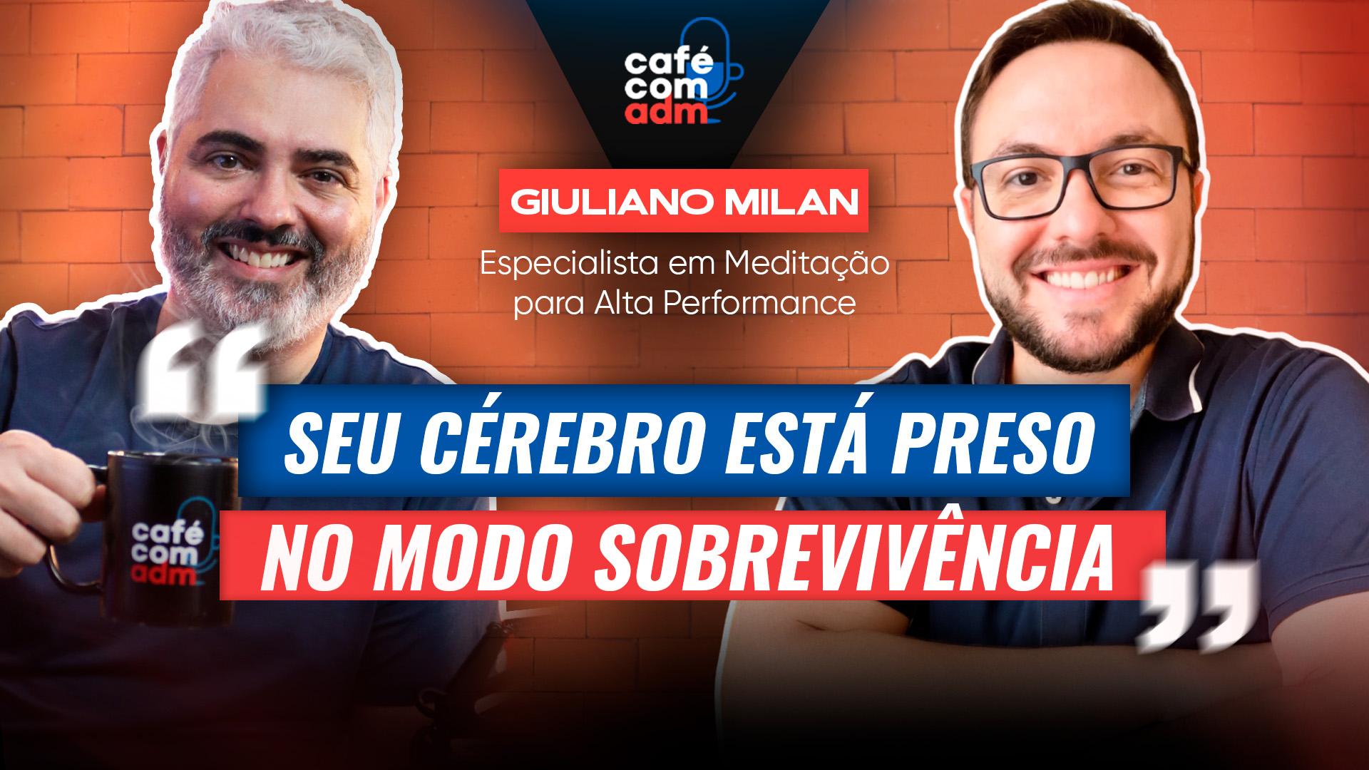 Da meditação à alta performance: o método usado por atletas e CEOs | Café com ADM 502