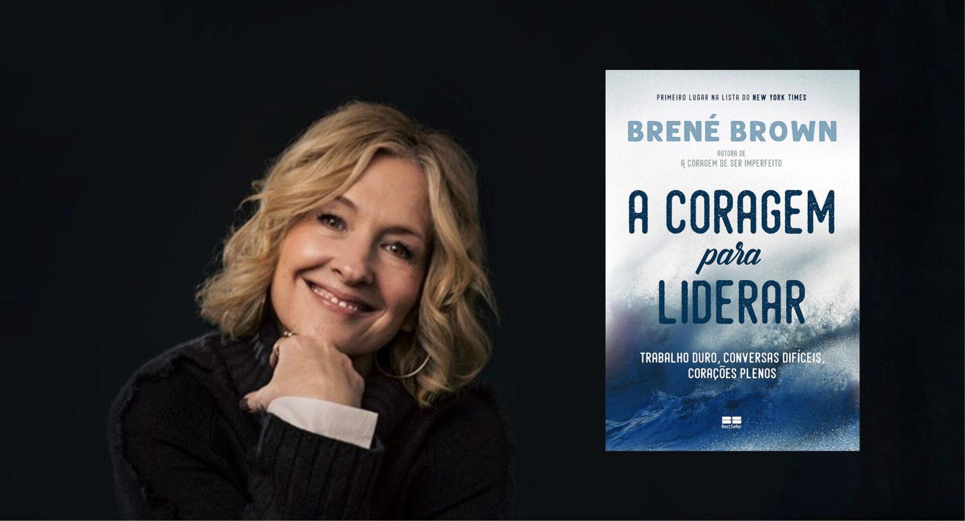 Confiança não surge por acaso. Ela é construída todos os dias, afirma Brené Brown