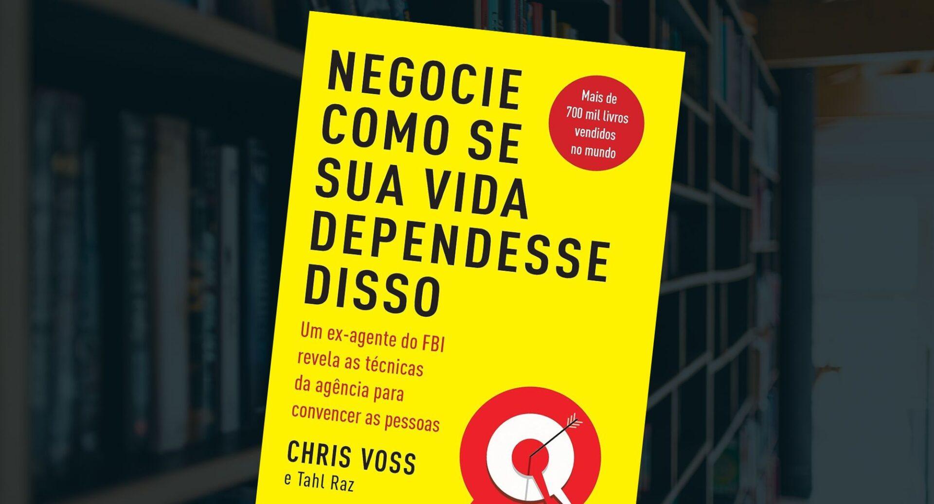 Um ex-negociador do FBI descobriu por que ceder pode ser a pior forma de fechar um acordo